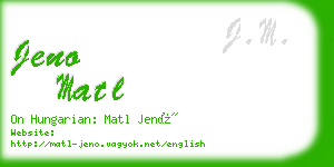 jeno matl business card